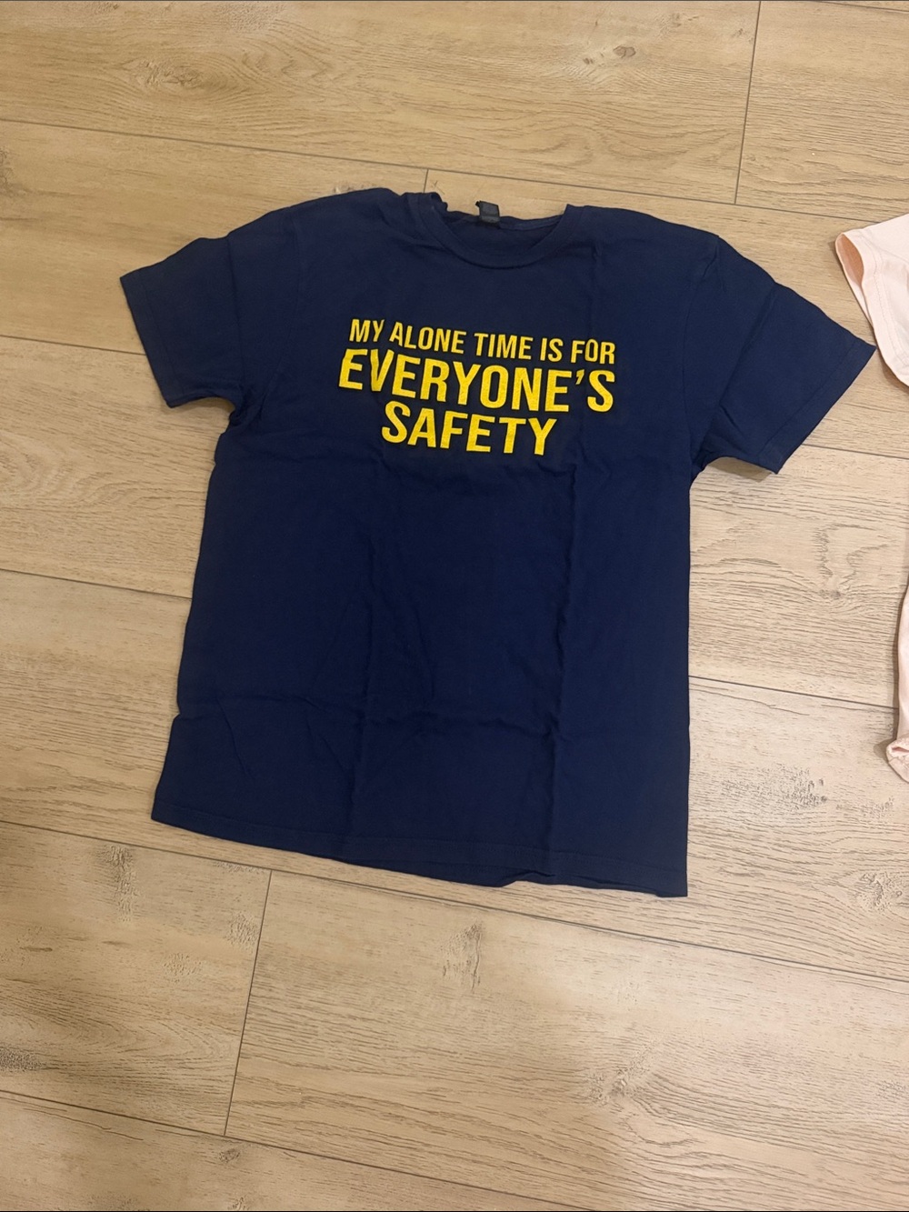 Woman Navy Blue Graphic Tee - "My Alone Time Is For Everyone's Safety"